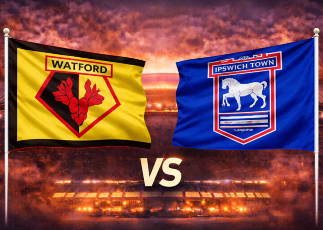 Prediksi Bola Pertandingan Prediksi Watford vs Ipswich Town