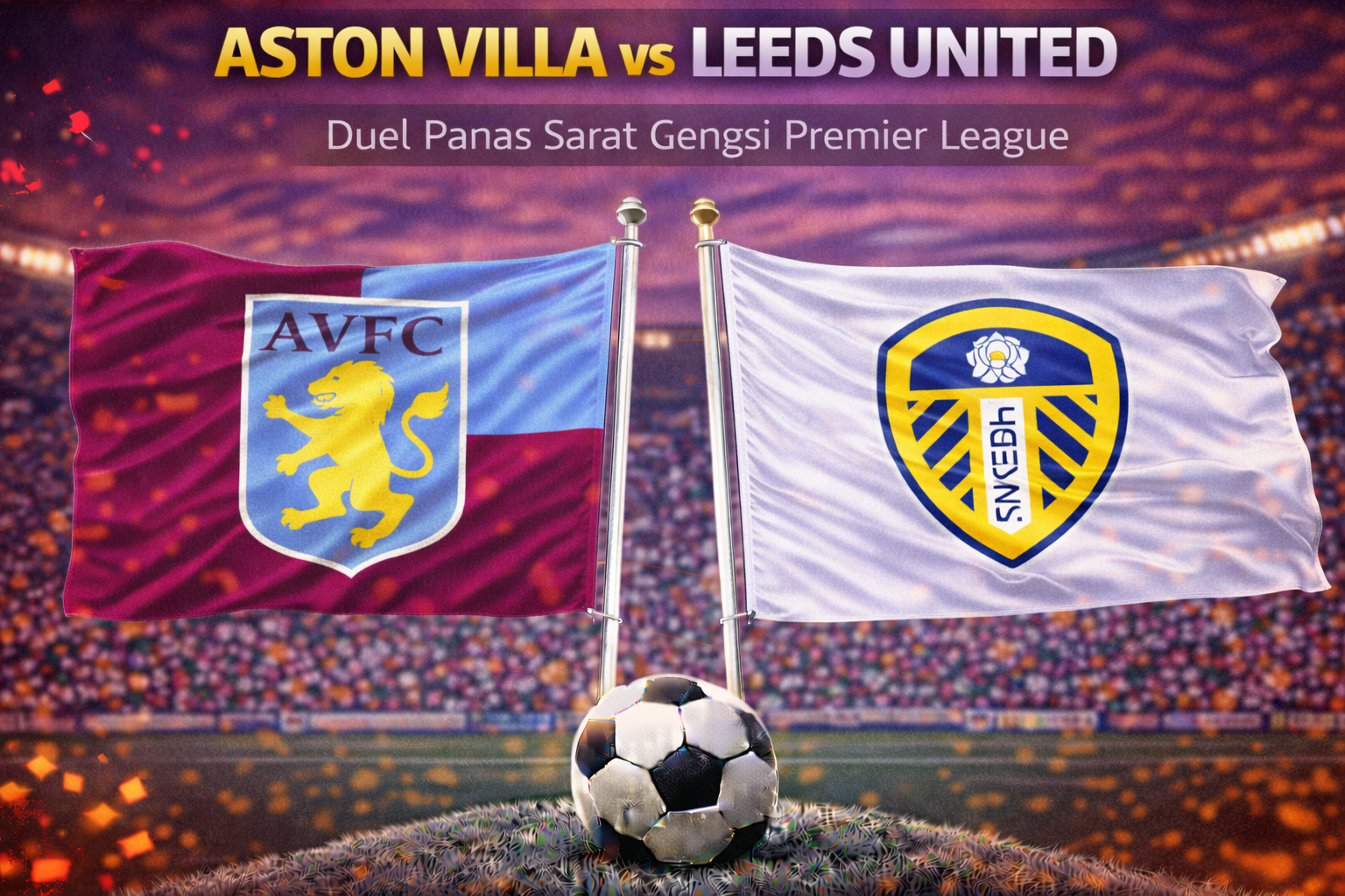 Prediksi Skor Bola Aston Villa vs Leeds United