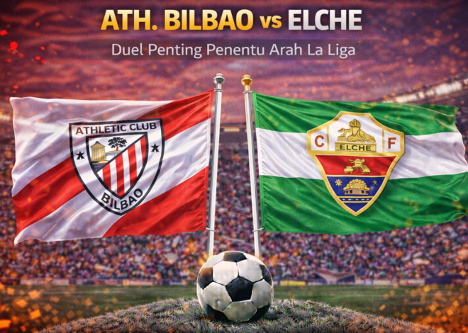 Prediksi Skor Bola Ath. Bilbao vs Elche