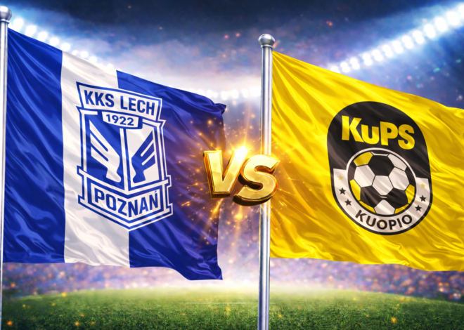 Prediksi Bola Skor Pertandingan Lech Poznań vs KuPS