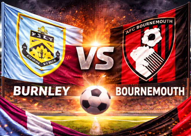 Prediksi Bola Skor Burnley vs Bournemouth