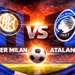 Prediksi Bola Hari Ini Inter Milan vs Atalanta