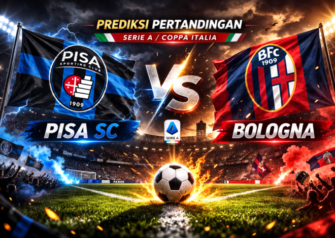 Prediksi Bola Hari Ini Pertandingan Pisa vs Bologna