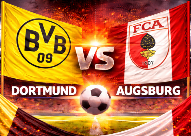 Prediksi Bola Hari Ini Dortmund vs Augsburg