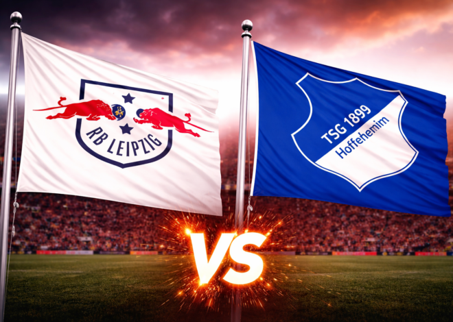 Prediksi Bola Skor RB Leipzig vs Hoffenheim