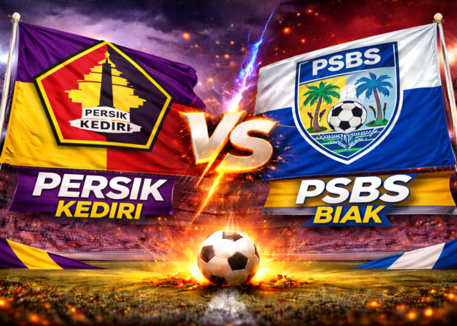 Prediksi Bola Skor Persik Kediri vs PSBS Biak