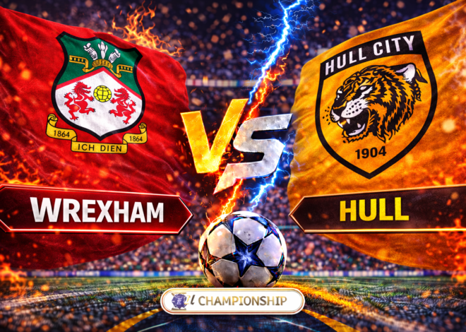 Prediksi Bola Hari Ini Wrexham vs Hull City