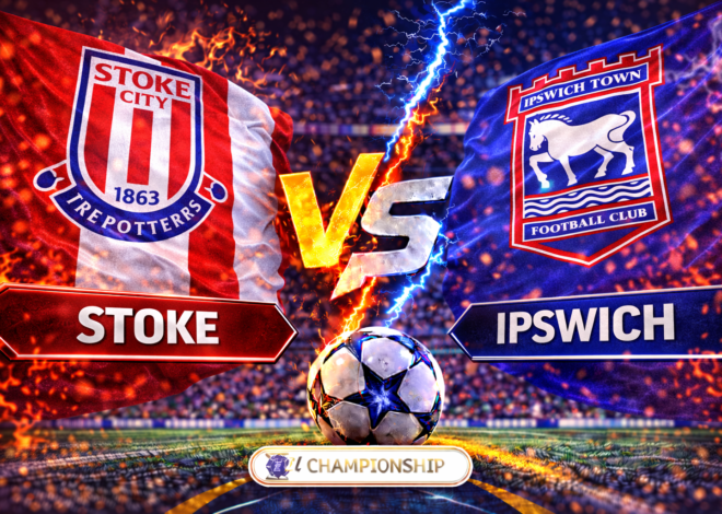 Prediksi Bola Hari Ini Stoke City vs Ipswich Town
