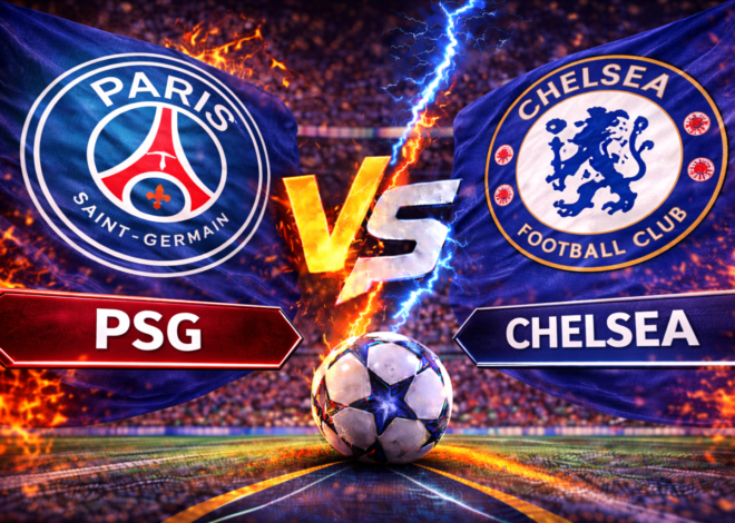 Prediksi Bola Hari Ini PSG vs Chelsea