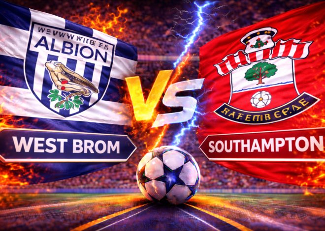 Prediksi Bola Skor West Brom vs Southampton